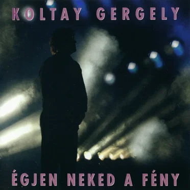 Égjen Neked A Fény