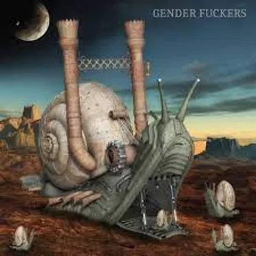 Gender Fuckers