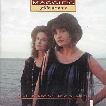 Glory Road by Maggie's Farm - album cover