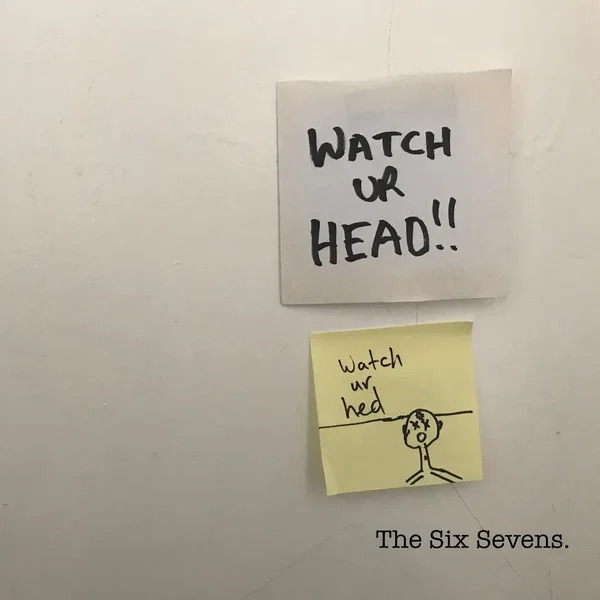 Watch Your Head