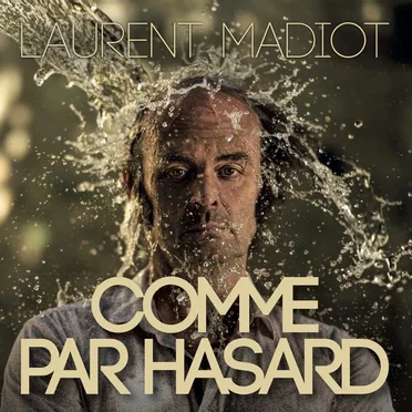 Comme par hasard by Laurent Madiot - album cover