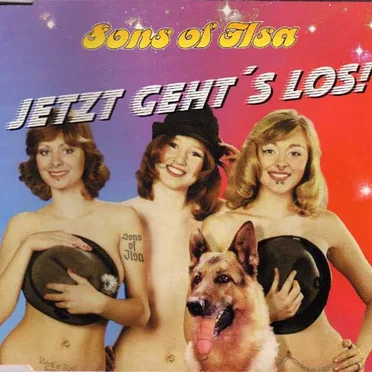 Jetzt geht's los! by Sons Of Ilsa - album cover