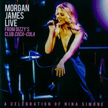 Live From Dizzy's Club Coca-Cola - A Celebration of Nina Simone