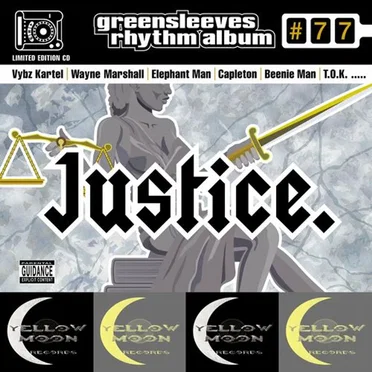 Greensleeves Rhythm Album #77: Justice by Various Artists - album cover