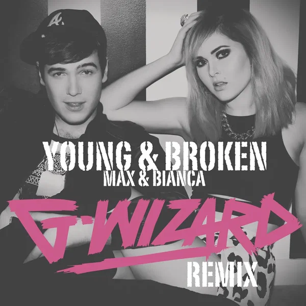 Young & Broken (G‐Wizard remix)