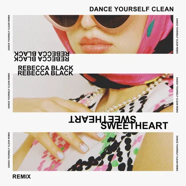 Sweetheart (Dance Yourself Clean remix)