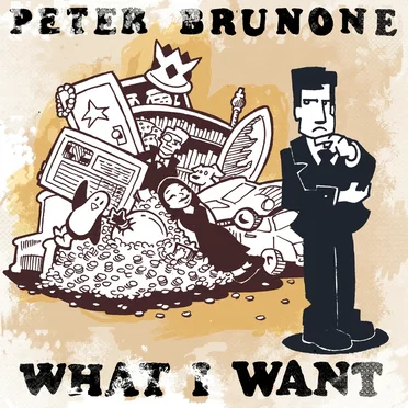 What I Want by Peter Brunone - album cover