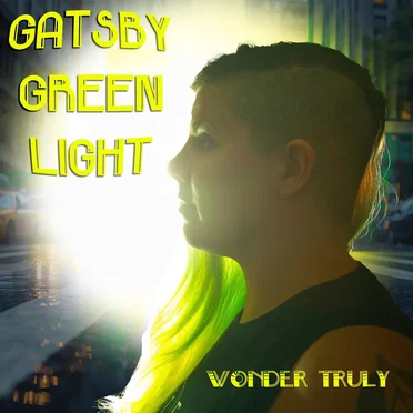 Gatsby Green Light by Wonder Truly - album cover