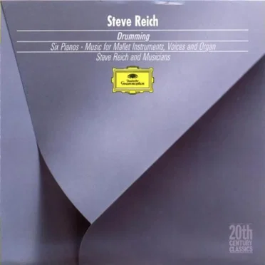 Drumming / Six Pianos / Music for Mallet Instruments, Voices and Organ