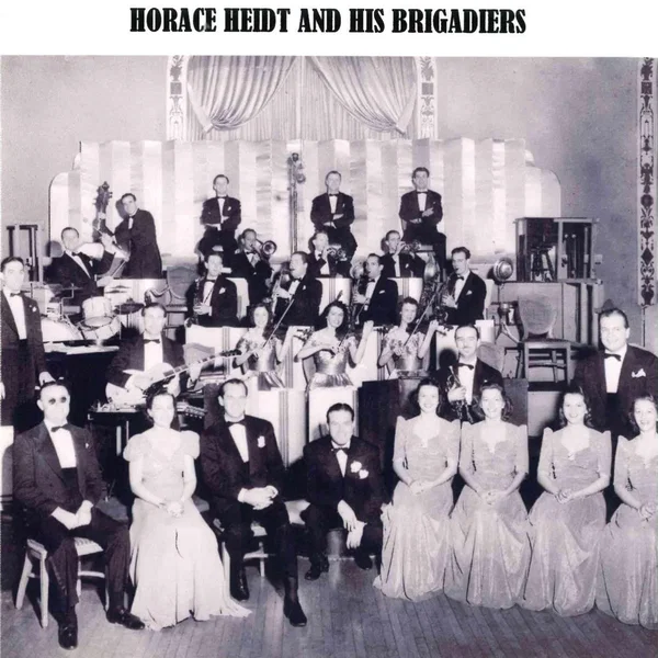 Horace Heidt and His Brigadiers