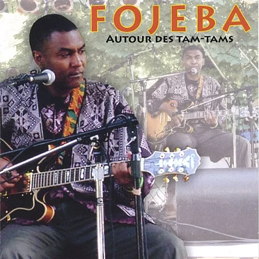 Autour des tam-tams by Fojeba - album cover