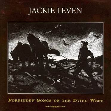 Forbidden Songs of the Dying West