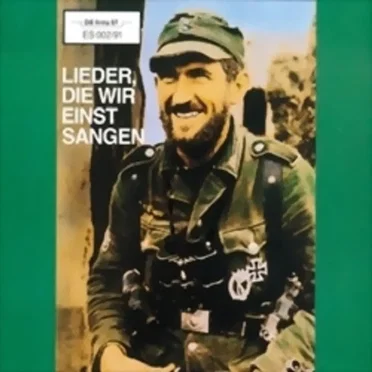 Lieder, Die Wir Einst Sangen by Soldaten Chor Der Waffen SS - album cover