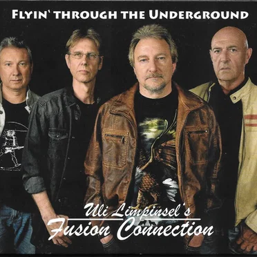 Flyin' Through the Underground by Uli Limpinsel's Fusion Connection - album cover