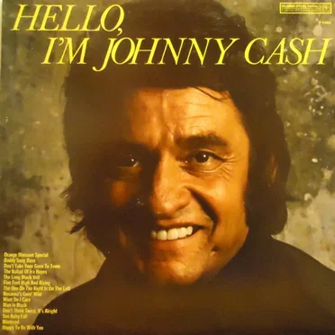 Hello, I’m Johnny Cash