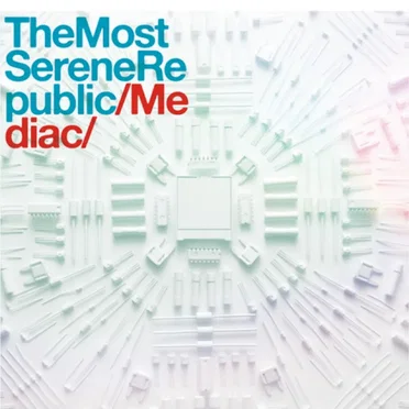 Mediac by The Most Serene Republic - album cover
