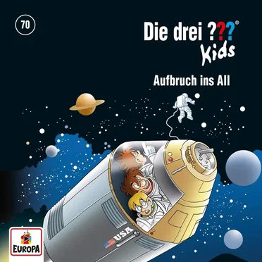 Die drei ??? Kids, Folge 70: Aufbruch ins All by Die drei ??? Kids - album cover