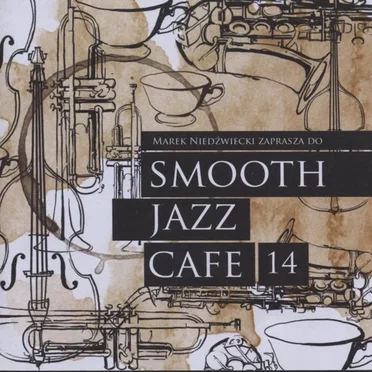 Smooth Jazz Cafe 14 by Various Artists - album cover