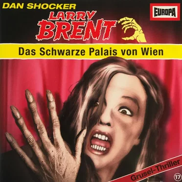 Larry Brent 17: Das schwarze Palais von Wien by Dan Shocker - album cover