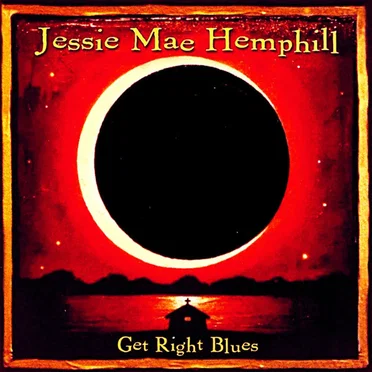 Get Right Blues by Jessie Mae Hemphill - album cover