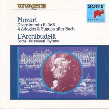 Divertimento K. 563 / Adagios & Fugues