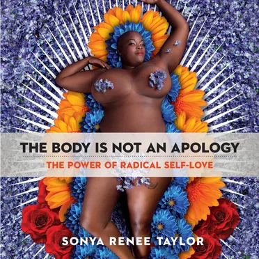 The Body Is Not an Apology by Sonya Renee Taylor - album cover