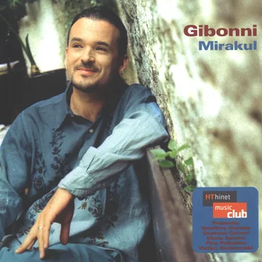 Mirakul by Gibonni - album cover
