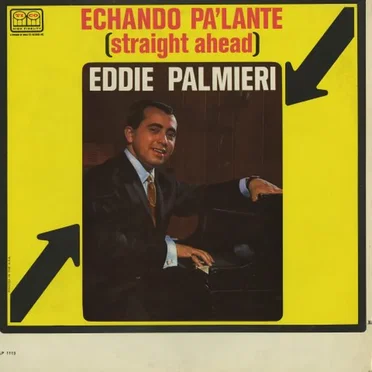 Echando pa'lante (Straight Ahead)