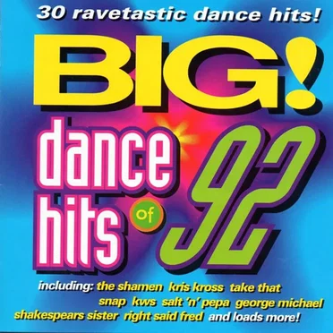 Big! Dance Hits of 92 by Various Artists - album cover