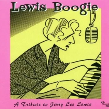 Lewis Boogie: A Tribute to Jerry Lee Lewis by Various Artists - album cover