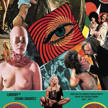 Library of Sound Grooves: Obscure Psychedelic Manuscripts from the Italian Cinema (1967-1975) by Various Artists - album cover