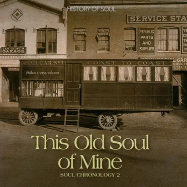 Soul Chronology Vol. 2: This Old Soul of Mine by Various Artists - album cover