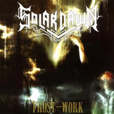 Frost-Work by Solar Dawn - album cover