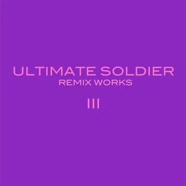 Remix Works Vol.3 by Ultimate Soldier - album cover