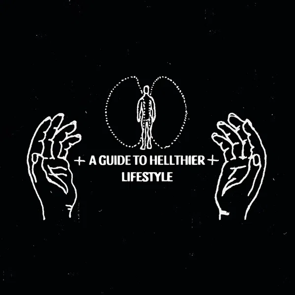 A Guide to Hellthier Lifestyle