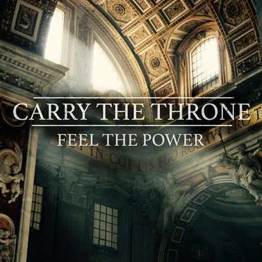 Feel the Power by Carry the Throne - album cover