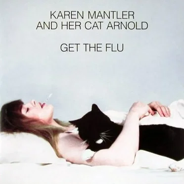 Karen Mantler and Her Cat Arnold Get the Flu