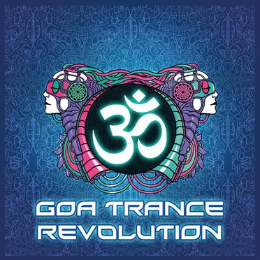 Goa Trance Revolution by Various Artists - album cover