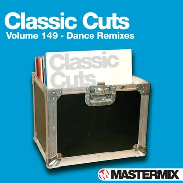 Mastermix Classic Cuts, Volume 149: Dance Remixes by Various Artists - album cover