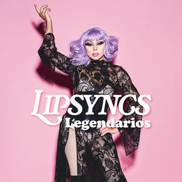 Lipsyncs Legendarios by Various Artists - album cover
