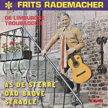 As de sterre dao baove straole / De Limburgse troubadour