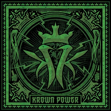 Krown Power by Kottonmouth Kings - album cover