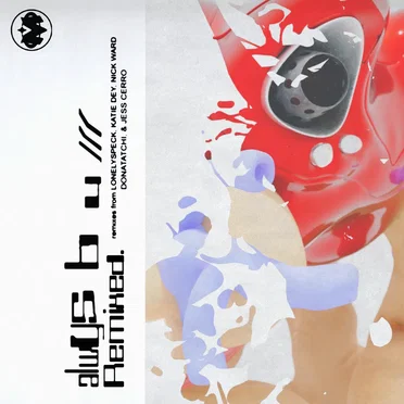 alwys b u /// remixed