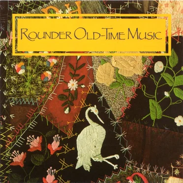 Rounder Old-Time Music by Various Artists - album cover