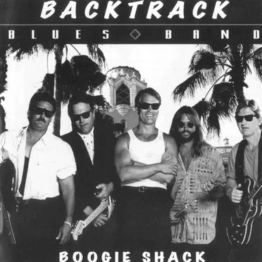 Boogie Shack by Backtrack Blues Band - album cover