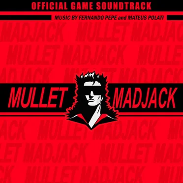 Mullet MadJack Official Soundtrack by Various Artists - album cover