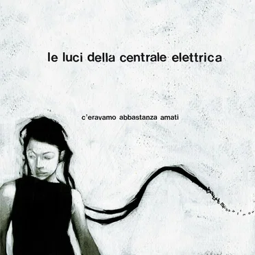 C'eravamo abbastanza amati by Le Luci della Centrale Elettrica - album cover
