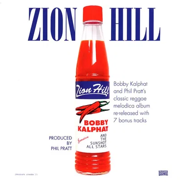 Zion Hill by Bobby Kalphat & The Sunshot All Stars - album cover