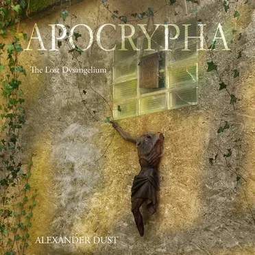 Apocrypha (The Lost Dysangelium)