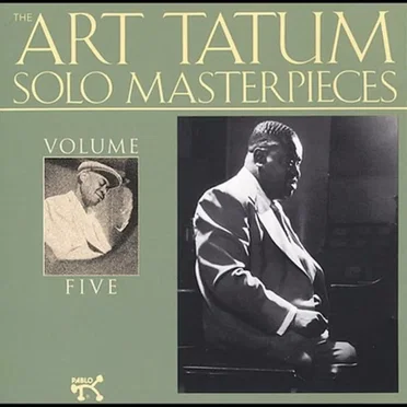 The Art Tatum Solo Masterpieces, Volume 5 by Art Tatum - album cover